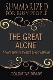 The Great Alone - Summarized for Busy People: A Novel: Based on the Book by Kristin Hannah (eBook, ePUB)