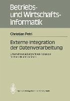 Externe Integration der Datenverarbeitung (eBook, PDF) - Petri, Christian