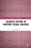 Silenced Victims of Wartime Sexual Violence (eBook, PDF)