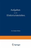 Aufgaben aus der Elektricitätslehre (eBook, PDF)