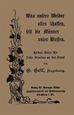 Was unsere Weiber alles schaffen, seit die Männer unter Waffen (eBook, PDF)