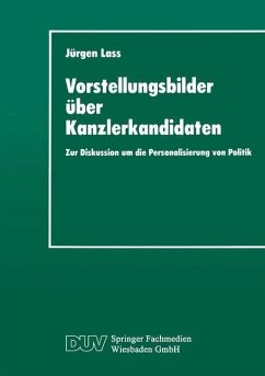 Vorstellungsbilder über Kanzlerkandidaten (eBook, PDF) - Lass, Jürgen