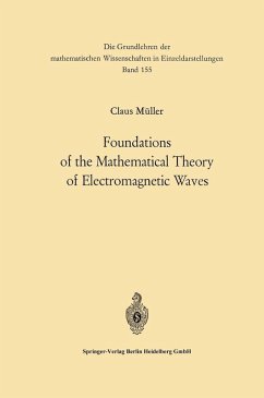 Foundations of the Mathematical Theory of Electromagnetic Waves (eBook, PDF) - Müller, Carl