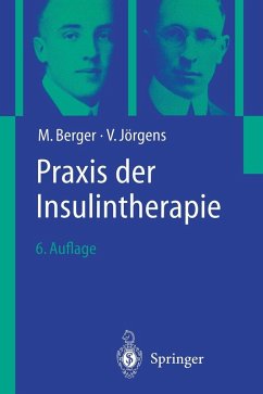 Praxis der Insulintherapie (eBook, PDF) - Berger, Michael; Jörgens, Viktor