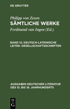 Deutsch-lateinische Leiter. Gesellschaftsschriften (eBook, PDF) - Zesen, Philipp Von