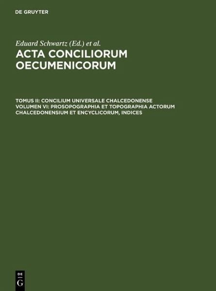 Prosopographia et Topographia actorum Chalcedonensium et encyclicorum, indices (eBook, PDF)