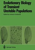 Evolutionary Biology of Transient Unstable Populations (eBook, PDF)