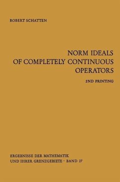 Norm Ideals of Completely Continuous Operators (eBook, PDF) - Schatten, Robert