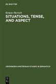 Situations, Tense, and Aspect (eBook, PDF)