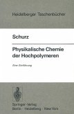 Physikalische Chemie der Hochpolymeren (eBook, PDF)