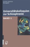 Universitätskolloquien zur Schizophrenie (eBook, PDF)