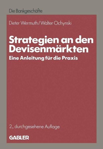 Strategien an den Devisenmärkten (eBook, PDF) Strategien an den Devisenmärkten (eBook, PDF)