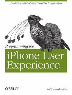 Programming the iPhone User Experience (eBook, PDF) - Boudreaux, Toby