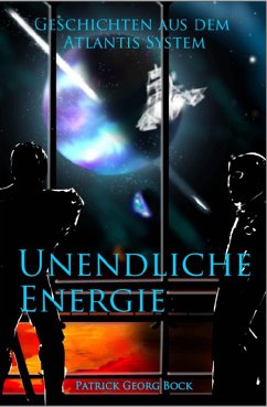 Unendliche Energie (eBook, ePUB) - Bock, Patrick