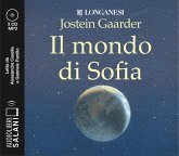 Il mondo di Sofia letto da Alessandra Casella e Gabriele Parrillo. Audiolibro. 2 CD Audio formato MP3 Il mondo di Sofia letto da Alessandra Casella e Gabriele Parrillo. Audiolibro. 2 CD Audio formato MP3