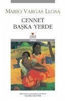 Cennet Baska Yerde - Vargas Llosa, Mario