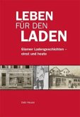 Leben für den Laden