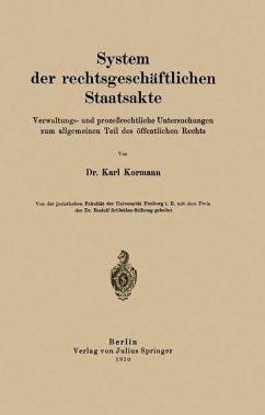 System der rechtsgeschäftlichen Staatsakte (eBook, PDF) - Kormann, Karl