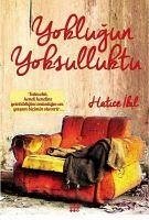 Yoklugun Yoksulluktu - Ibil, Hatice