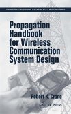 Propagation Handbook for Wireless Communication System Design (eBook, PDF)