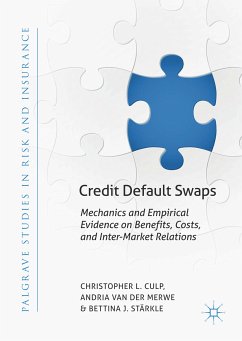 Credit Default Swaps (eBook, PDF) - Culp, Christopher L.; van der Merwe, Andria; Stärkle, Bettina J.