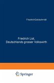 Friedrich List, Deutschlands grosser Volkswirth (eBook, PDF)