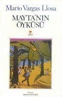 Maytanin Öyküsü - Vargas Llosa, Mario