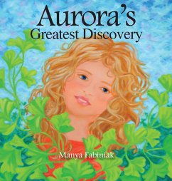 Aurora's Greatest Discovery - Fabiniak, Manya
