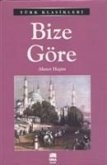 Bize Göre