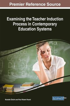 Examining the Teacher Induction Process in Contemporary Education Systems
