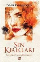 Sen Kiriklari - Kanburoglu, Deniz