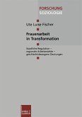 Frauenarbeit in Transformation (eBook, PDF)
