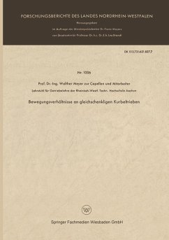 Bewegungsverhältnisse an gleichschenkligen Kurbeltrieben (eBook, PDF) - Meyer Zur Capellen, Walther