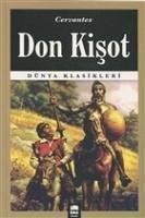 Don Kisot - De Cervantes Saavedra, Miguel