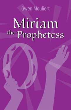 Miriam the Prophetess - Mouliert, Gwen