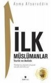 Ilk Müslümanlar Tarih ve Bellek