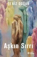 Askin Sirri - Dogan, Seniz