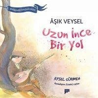 Uzun Ince Bir Yol - Gürmen, Aysel