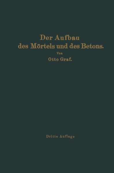 Der Aufbau des Mörtels und des Betons (eBook, PDF)