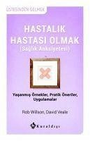 Hastalik Hastasi Olmak - Veale, David; Willson, Rob