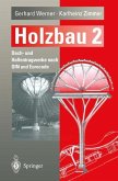 Holzbau Teil 2 (eBook, PDF)