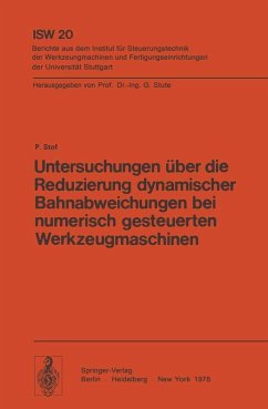 Untersuchungen über die Reduzierung dynamischer Bahnabweichungen bei numerisch gesteuerten Werkzeugmaschinen (eBook, PDF) - Stof, P.