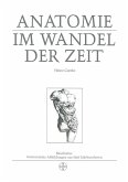 Anatomie im Wandel der Zeit (eBook, PDF)