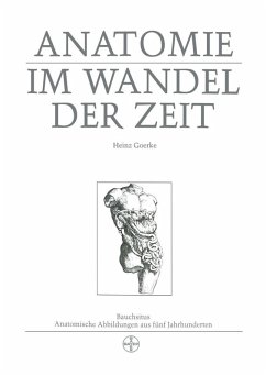 Anatomie im Wandel der Zeit (eBook, PDF) - Goerke, Heinz