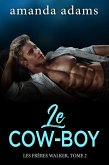 Le Cow-Boy (Les Frères Walker, #2) (eBook, ePUB)