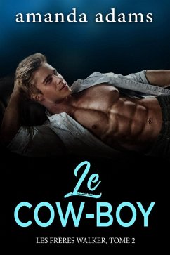 Cover Le Cow-Boy (Les Frères Walker, #2) (eBook, ePUB)