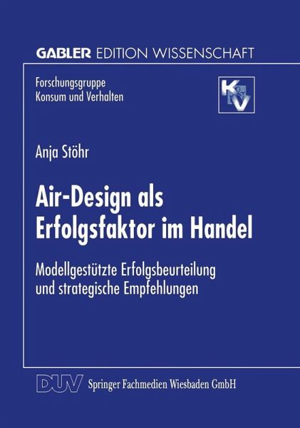 Air-Design als Erfolgsfaktor im Handel (eBook, PDF) Air-Design als Erfolgsfaktor im Handel (eBook, PDF)