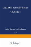 Aesthetik auf realistischer Grundlage (eBook, PDF) Aesthetik auf realistischer Grundlage (eBook, PDF)