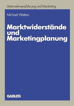 Marktwiderstände und Marketingplanung (eBook, PDF) - Walters, Michael