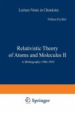 Relativistic Theory of Atoms and Molecules II (eBook, PDF)